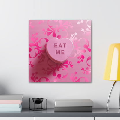 Eat Me - Canvas Gallery Wraps (Available in 4 colors)